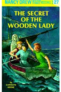 Nancy Drew 27: The Secret of the Wooden Lady