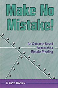 Make No Mistake! an Outcome-Based Approach to Mistake-Proofing