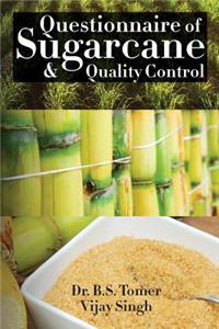 Questionnaire of Sugarcane & Quality Control