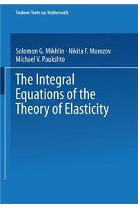 Integral Equations of the Theory of Elasticity