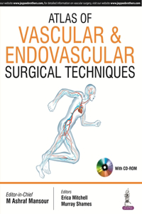 Atlas of Vascular & Endovascular Surgical Techniques