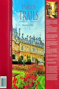 Timeless Trail Travel book - A Journey Through Great Destinations Of The World by Seema Anand Chopra