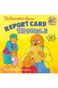 Berenstain Bears' Report Card Trouble