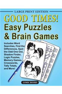 Good Times! Easy Puzzles & Brain Games
