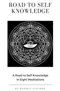 Road to Self Knowledge
