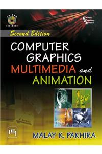 Computer Graphics, Multimedia And Animation
