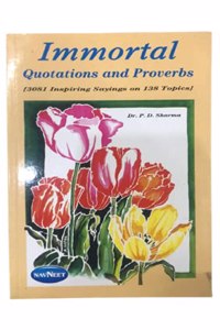 Quotations And Proverbs (Immorlal Quotations)