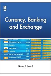 Currency, Banking and Exchange