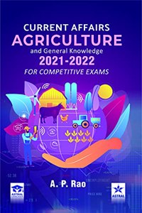 Current Affairs: Agriculture and General Knowledge 2021-2022 for Competitive Exams (9789390435272)
