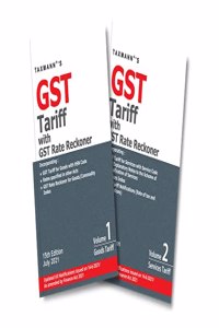 Taxmann's GST Tariff with GST Rate Reckoner (Set of 2 Volumes) - Incorporating HSN & SAC wise Tariff of all the Goods & Services along with GST Tariff Notifications & Latest Clarifications & Case Laws