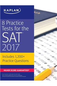 8 Practice Tests for the SAT 2017