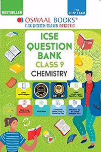 Oswaal ICSE Question Bank Class 9 Chemistry Book Chapterwise & Topicwise (For 2022 Exam)