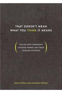 That Doesn't Mean What You Think It Means