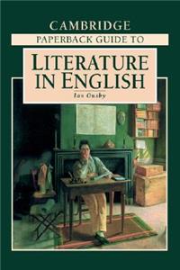 Cambridge Paperback Guide to Literature in English