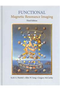 Functional Magnetic Resonance Imaging