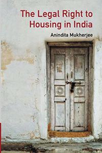 Legal Right to Housing in India