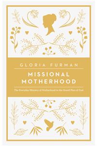 Missional Motherhood