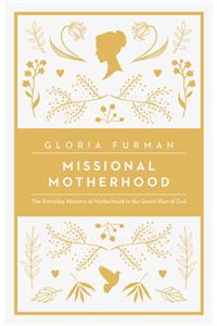 Missional Motherhood