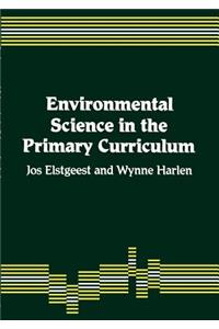 Environmental Science in the Primary Curriculum
