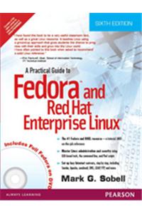 A Practical Guide to Fedora and Red Hat Enterprise Linux