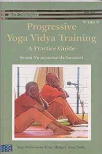 Progressive Yoga Vidya Training: A Practise Guide