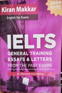 IELTS GT Essays and Letters from the Past Exams Paperback â€“ 2019