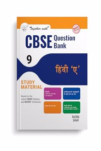 Together with CBSE Question Bank Class 9 Hindi A for 2025 Exam (Chapterwise & Topicwise)