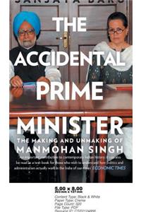 The Accidental Prime Minister