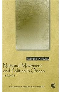 National Movement and Politics in Orissa, 1920-1929