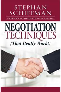 Negotiation Techniques (That Really Work!)