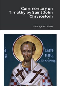 Commentary on Timothy by Saint John Chrysostom