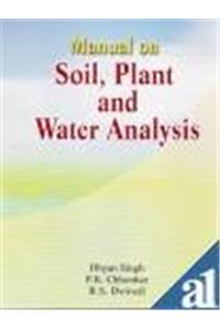 Manual On Soil, Plant And Water Analysis