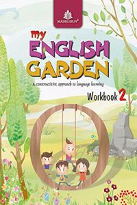 My English Garden (CBSE English) WB 2