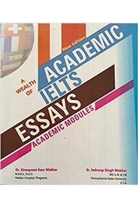 A WEALTH OF ACADEMIC IELTS ESSAYS