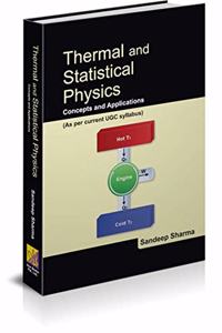 Thermal and Statistical Physics - Concepts and Applications