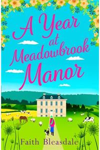 A Year at Meadowbrook Manor