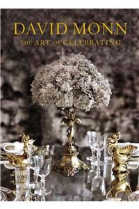 David Monn: The Art of Celebrating: The Art of Celebrating