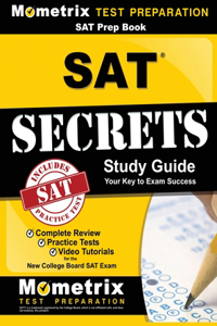 SAT Prep Book: SAT Secrets Study Guide