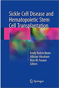 Sickle Cell Disease and Hematopoietic Stem Cell Transplantation