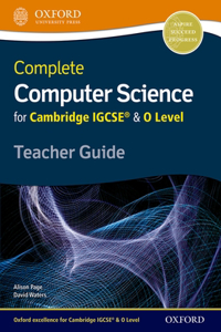 Complete Computer Science for Cambridge Igcserg & O Level Teacher Guide