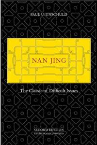 Nan Jing: The Classic of Difficult Issues