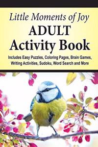 Little Moments of Joy Adult Activity Book