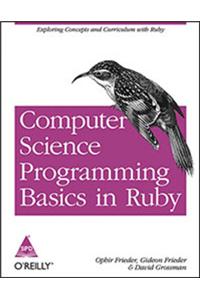 Computer Science Programming Basics In Ruby