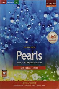 ENRICHED PEARLS LKG SEMESTER 2