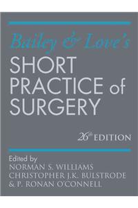 Bailey & Love's Short Practice of Surgery 26e