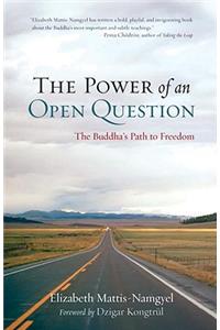 Power of an Open Question
