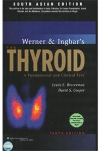Werner & Ingbar’s The Thyroid-A Fundamental and Clinical Text, 10/e (with Solution Codes)