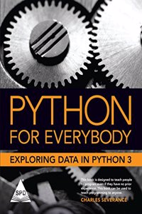 Python for Everybody: Exploring Data in Python 3