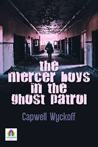 The Mercer Boys in the Ghost Patrol