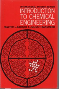 Introduction to Chemical Engineering (Chemical Engineering S.)